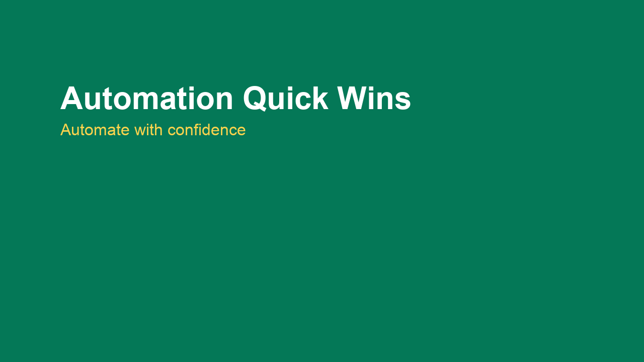 Automation Quick Wins: What to Automate First